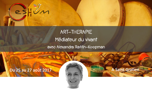 ART-THERAPIE - Médiateur du vivant